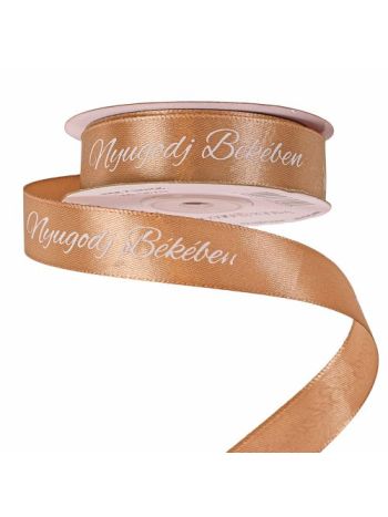 Nyugodj Békében feliratos szatén gyász szalag 20mm x 20m - Barna