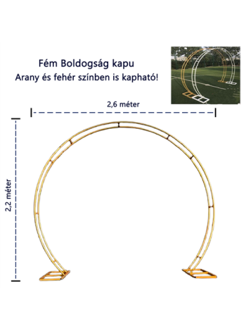 BOLDOGSÁG KAPU 1/4 2-6x2-2 m ARANY- FEHÉR