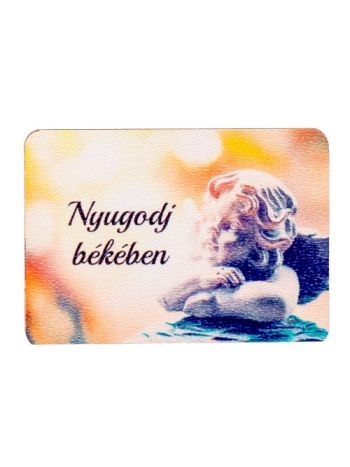 4db. Nyugodj békében feliratos- angyalkás dekor tábla 7 x 5cm