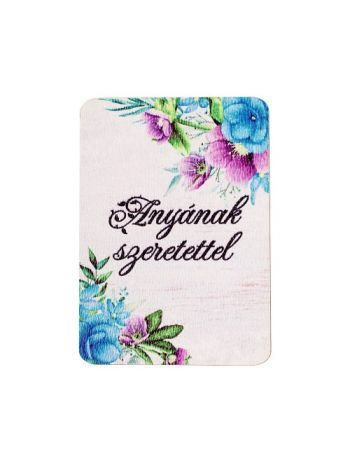 4db. Anyának szeretettel feliratos dekor fa tábla 7 x 5cm