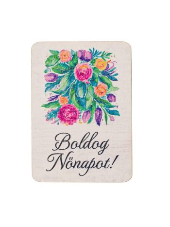 4db. Boldog Nőnapot! feliratos dekor tábla 7 x 5cm