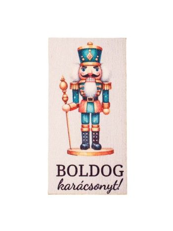 4db. Boldog karácsonyt! feliratos- diótörős fa táblácska- 4 x 8cm