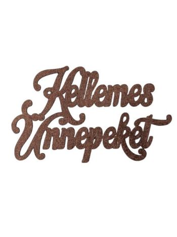 3db. Kellemes Ünnepeket karácsonyi fa felirat 10 x 6cm - Barna