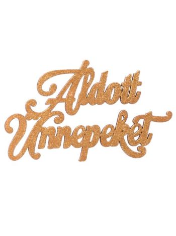 2db. Áldott Ünnepeket karácsonyi fa felirat 12.5 x 8cm - Arany