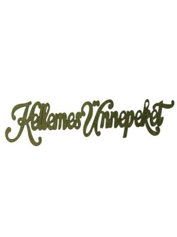 3db. Kellemes Ünnepeket karácsonyi fa felirat 15 x 3.5cm - Sötétzöld