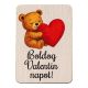 4db. Boldog Valentin napot feliratos- macis deko